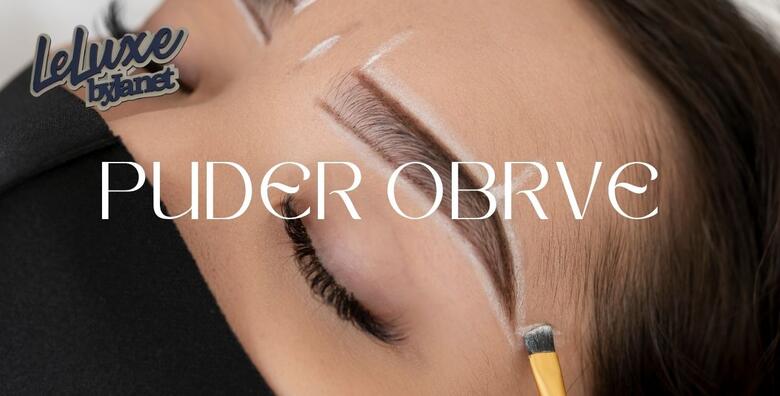 PUDER OBRVE u novootvorenom salonu Leluxe by Janet